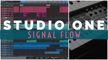 Studio One - Understanding Signal Flow