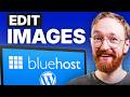 How to Edit Images in Bluehost Website Builder