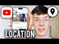 How To Change Location On YouTube - Step By Step