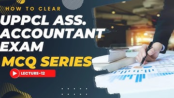 UPPCL Assistant Accountant SOLVED PAPER -12#Previous Year Questions ( Accounts)#Gov job