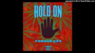 Famous Dex - Hold On Instrumental