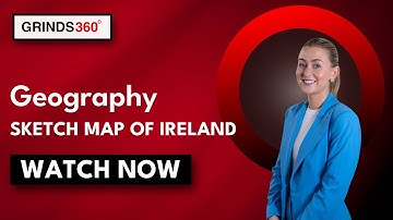 Sketch Map of Ireland | Leaving Cert Geography