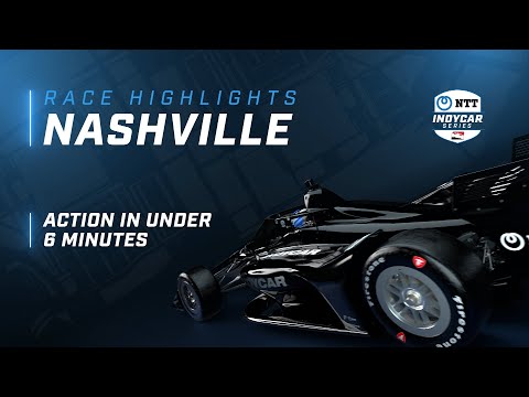 2022 RACE HIGHLIGHTS // BIG MACHINE MUSIC CITY GRAND PRIX