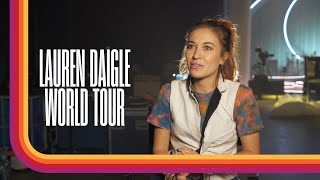 BEHIND THE SCENES - Lauren Daigle World Tour