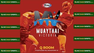 MUAY THAI VICTORIA - Feb 2024 - F28 - Khoa Nguyen vs Matthew Cheti