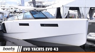 Evo Yachts EVO 43: First Look Video