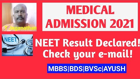 MEDICAL ADMISSION 2021: NEET UG Results Declared by NTA | Check your e-mail