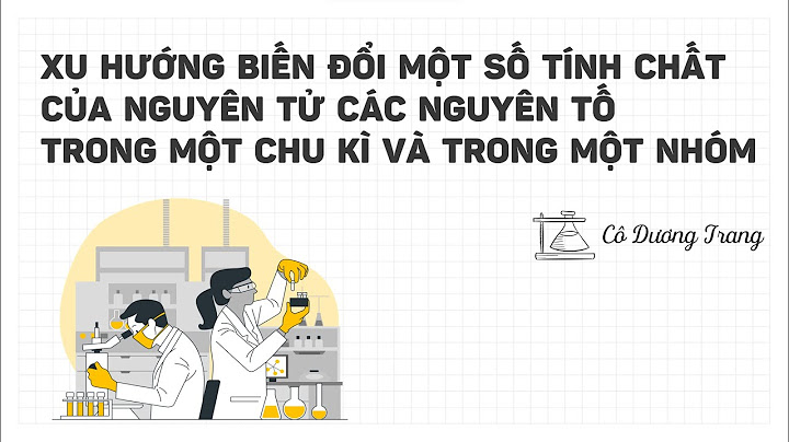 Các nguyên tử nhóm một a có số nào chung năm 2024