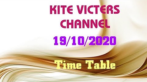 Kite VICTORS channel time table 19 /10/2020