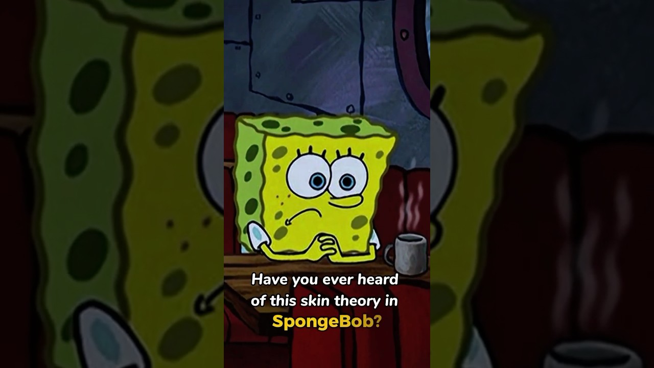 SpongeBob’s DARKEST Theory: The Skin Theory