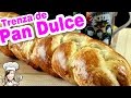 Trenza de Pan Dulce casero - Receta para una masa de pan suave