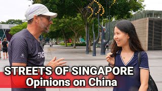 Singapore Street Interviews | What Foreigners think about China