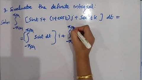 INTEGRALS OF VECTOR FUNCTIONS [CLASS 2] (For third semester BSc complementary mathematics)