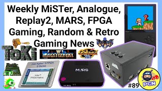 MiSTer, Analogue Pocket, Replay2, MARS, FPGA Gaming, Random & Retro Gaming News (ep89)