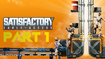 Satisfactory: Gameplay Walkthrough - A New World, New Foundation, and Hub Upgrade 1, 2, and 3!
