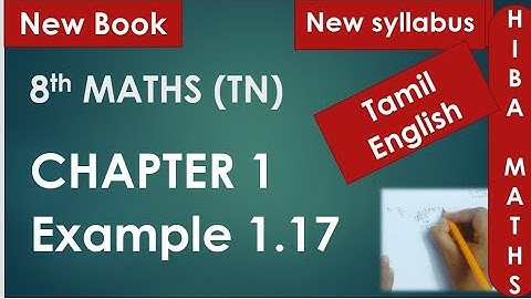 8th maths chapter 1 example 1.17 tn samacheer hiba maths