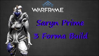 Warframe: Saryn Prime Build 3 Forma