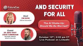 The AI Shake Up with Dr  Zero Trust: Should We Be Worried