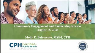 CPH Exam Review - Community Engagement and Partnership