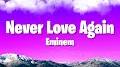 Video for I Will Never Love Again Eminem