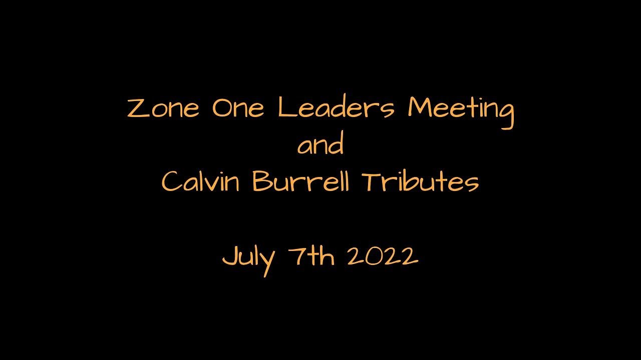 Zone 1 Leaders Meeting and Elder Calvin Burrell Tribute YouTube