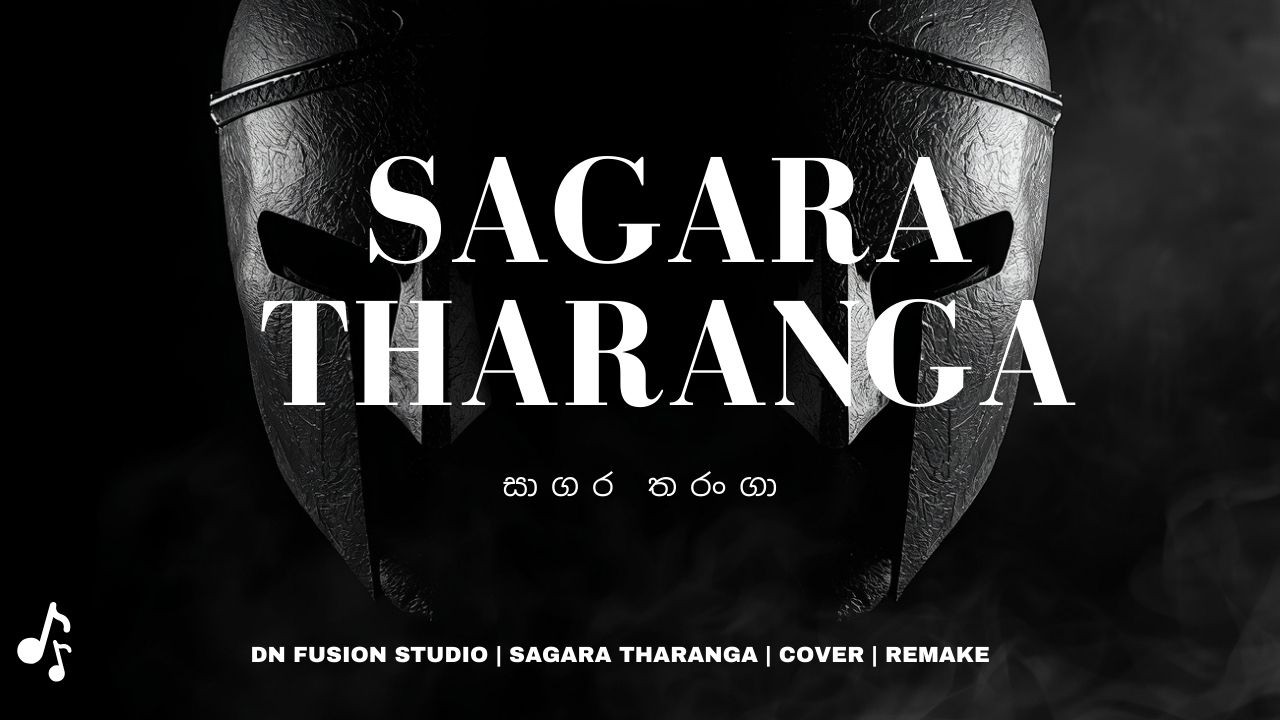 SAGARA THARANGA | සාගර තරංගා | DN FUSION STUDIO | COVER | REMAKE