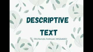 Descriptive Text-(Social Function, Structure, Language Features)