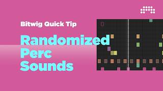 Bitwig Quick Tip: Randomized Percussion Sounds