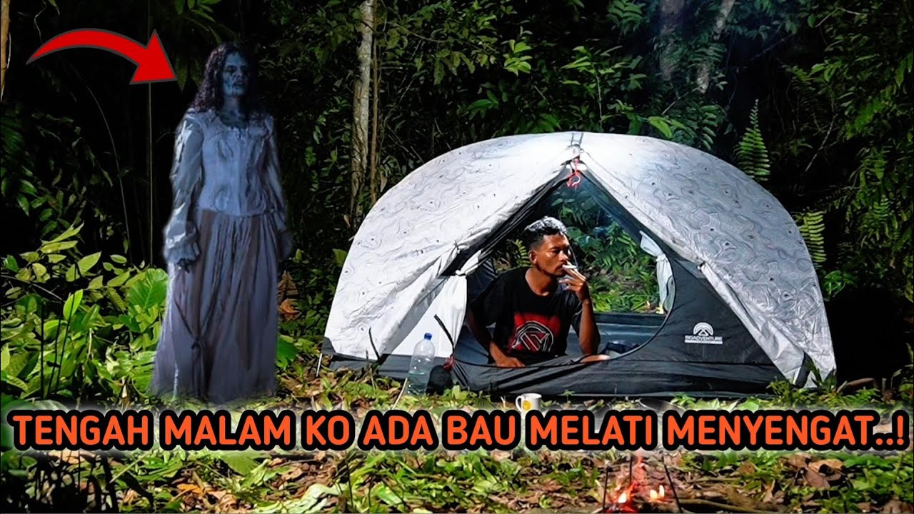 HOROR‼️ TENGAH MALAM DI GANGGU MAKHLUK HALUS BELAKANG TENDA