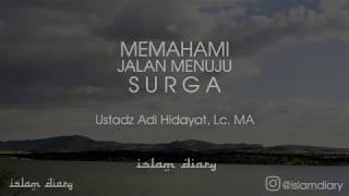 Memahami Jalan Menuju Surga - Islam Diary