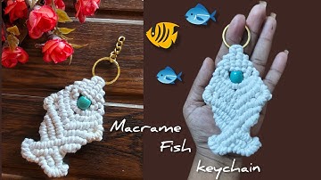 DIY Macrame Fish Keychain Tutorial | Easy steps for beginners | Handmade| Boho style #diy #fishvideo