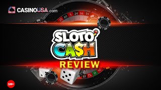 Sloto Cash Casino Review - Everything you need to know about SlotoCash Casino