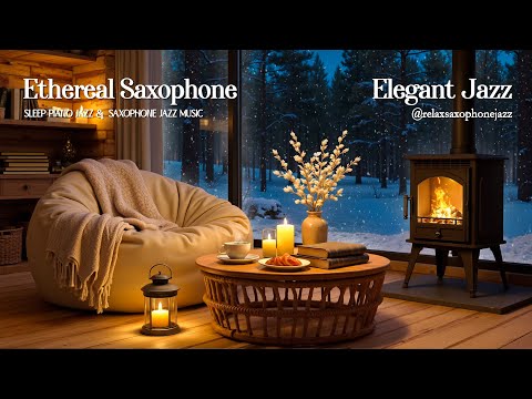 Peaceful Winter Night Ambience Elegant Piano Jazz Ethereal Jazz Saxophone Music For Deep Sleep