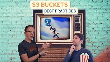 83. Bucket List of S3 Best Practices