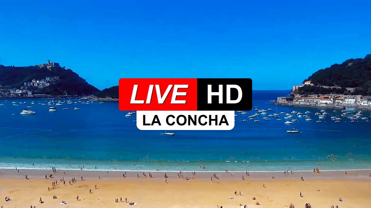 Live Webcam Playa La Concha 🏖️ Villa Favorita ☀️ San Sebastián ☀️ Guipúzcoa ☀️ País Vasco 🌎 🅻🅸🆅🅴