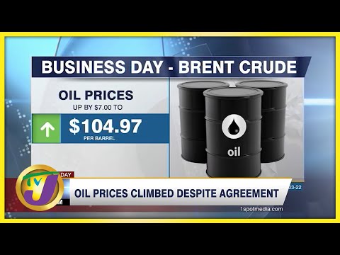 Oil Prices Climbed Despite Agreement | TVJ Business Day - Mar 1 2022