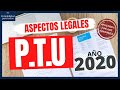 PTU | Aspectos legales PTU 📕📖🗃️⏱️ | derecho laboral