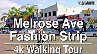 Walking Tour of Melrose Ave | 4K Dji Osmo |No Music
