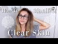 How To Manifest Clear Skin