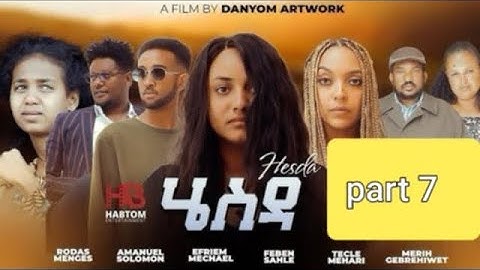 NEW ERITREAN SERIES FILM Hiesda part 7  BY DANYOM ARTWORKS