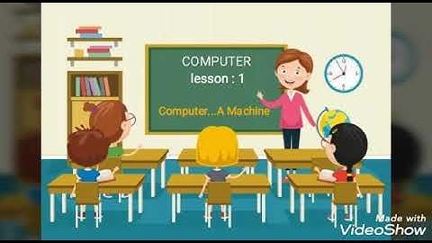 Subject: Computer , Class : 2 , Chapter : 1 Computer....A Machine