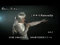これからNaturally【中森明菜】9thシングル「十戒 (1984)」B面1984年7月25日リリース