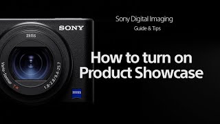 Sony | How To's | How to turn on Product Showcase for your ZV-1