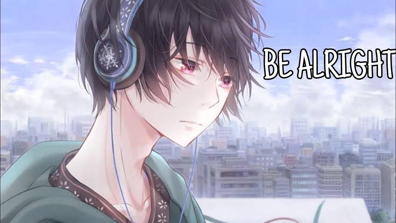 Nightcore - Be Alright