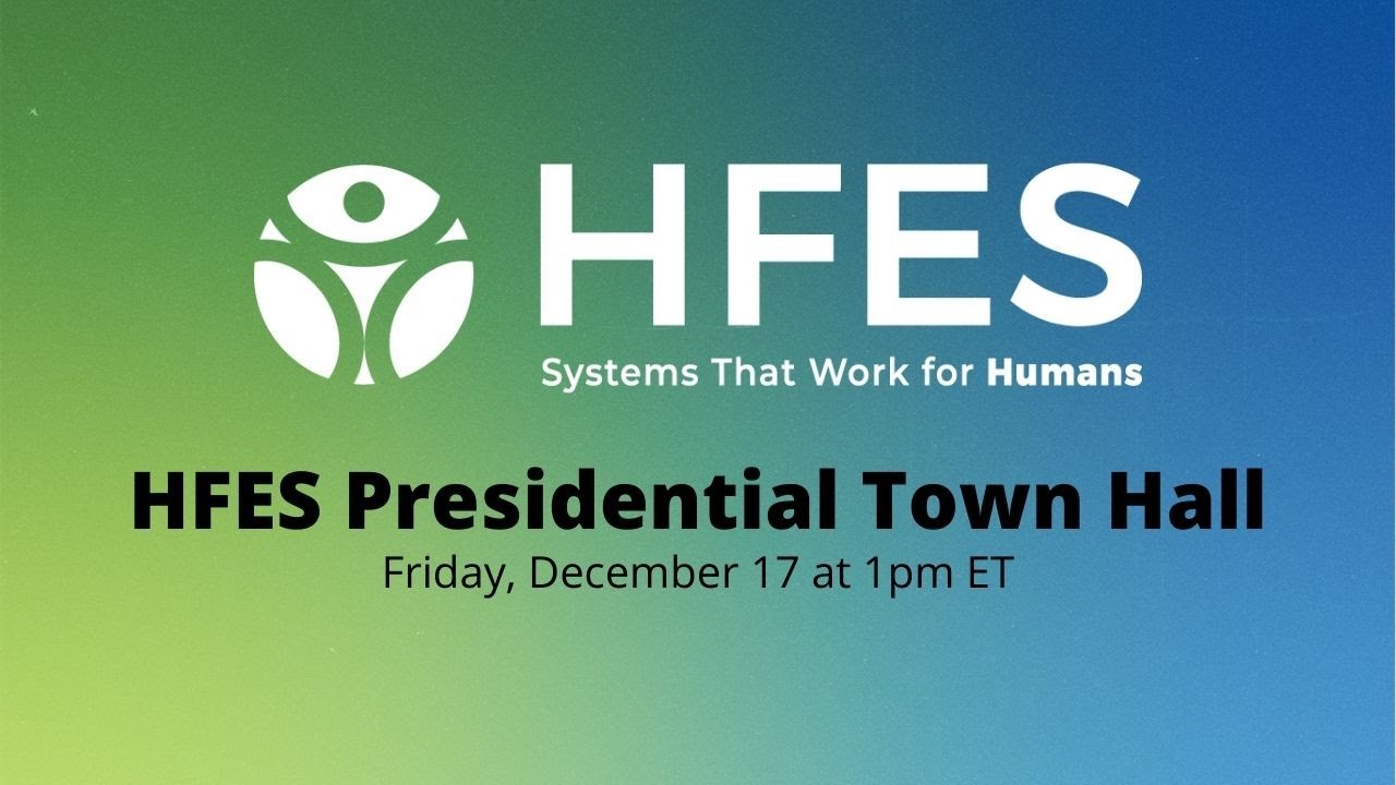HFES Presidential Town Hall