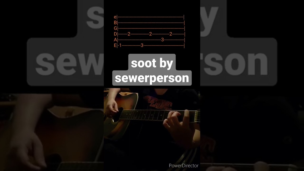 soot by sewerperson- Acoustic Guitar Tab 