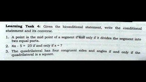[Math] Learning Task 4: Given the biconditional statement, write the conditional statement and its