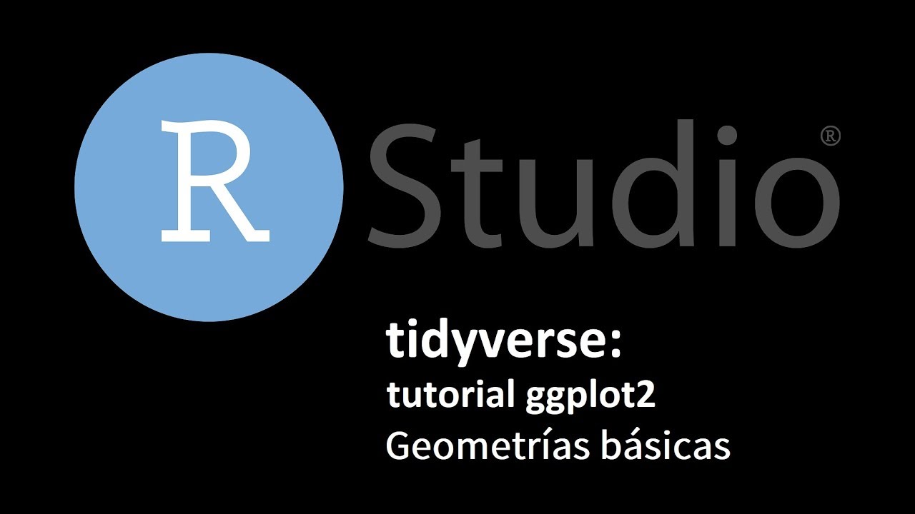 Tutorial ggplot2: 02 Geometrías básicas - YouTube