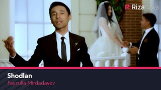 Fayzulla Mirdadayev - Shodlan | Файзулла Мирдадаев - Шодлан