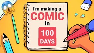 Making a Comic in 100 Days - Part I
